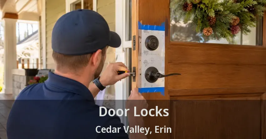 Door Locks Cedar Valley, Erin - ON