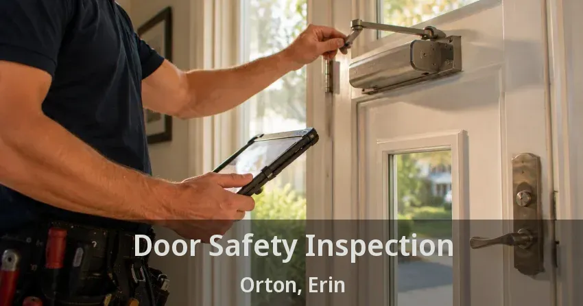 Door Safety Inspection Orton, Erin - ON