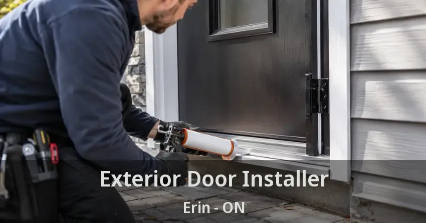 Exterior Door Installer Erin - ON