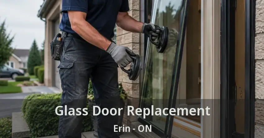 Glass Door Replacement Erin - ON