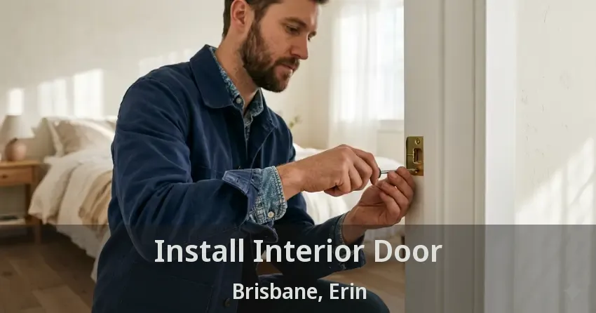 Install Interior Door Brisbane, Erin - ON