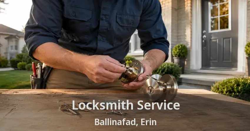 Locksmith Service Ballinafad, Erin - ON