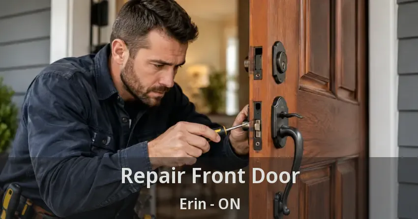 Repair Front Door Erin - ON
